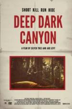 Watch Deep Dark Canyon Putlocker