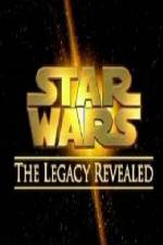 Watch Star Wars The Legacy Revealed Putlocker