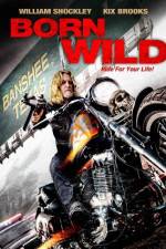Watch Born Wild Putlocker