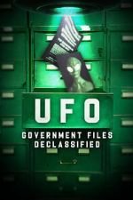 Watch UFO Government Files Declassified Putlocker