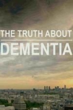 Watch The Truth About Dementia Putlocker