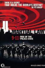 Watch Martial Law 911 Rise of the Police State Putlocker