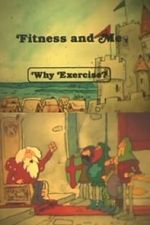 Watch Fitness and Me: Why Exercise? Putlocker