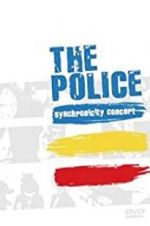 Watch The Police: Synchronicity Concert Putlocker