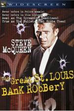Watch The St Louis Bank Robbery Putlocker