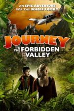 Watch Journey to the Forbidden Valley Putlocker