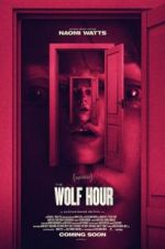 Watch The Wolf Hour Putlocker