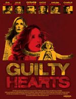 Watch Guilty Hearts Online Putlocker