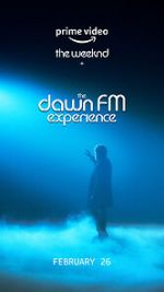 Watch The Weeknd x the Dawn FM Experience (Short 2022) Putlocker