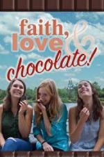 Watch Faith, Love & Chocolate Putlocker
