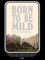 Watch Born to Be Mild (Short 2014) Putlocker