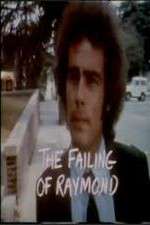 Watch The Failing of Raymond Putlocker