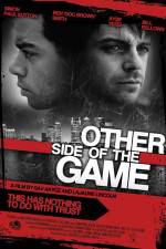 Watch Other Side of the Game Putlocker