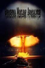 Watch National Geographic Hiroshima Nuclear Apocalypse Putlocker
