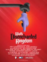 Watch Walt\'s Disenchanted Kingdom Putlocker