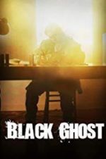 Watch Black Ghost Putlocker