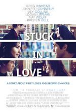 Watch Stuck in Love. Putlocker
