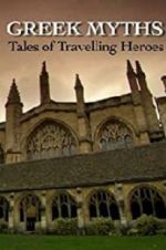 Watch Greek Myths: Tales of Travelling Heroes Putlocker