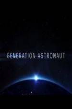 Watch Generation Astronaut Putlocker