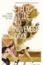 Watch Field Guide to November Days Putlocker