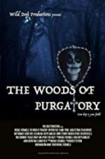 Watch The Woods of Purgatory Putlocker