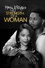 Watch Strength of a Woman Putlocker