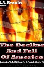 Watch The Decline and Fall of America Putlocker