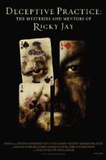 Watch Deceptive Practice: The Mysteries and Mentors of Ricky Jay Putlocker