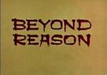 Watch Beyond Reason Putlocker