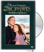 Watch The Thorn Birds: The Missing Years Putlocker