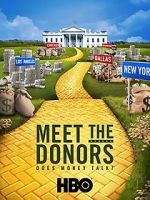 Watch Meet the Donors: Does Money Talk? Putlocker