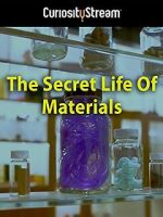 Watch The Secret Life of Materials Putlocker