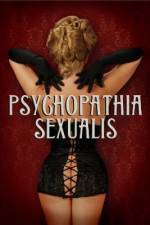 Watch Psychopathia Sexualis Putlocker