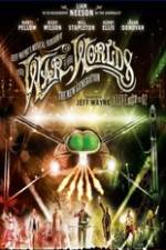 Watch Jeff Wayne's Musical Version of the War of the Worlds Alive on Stage! The New Generation Putlocker