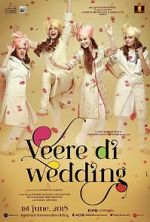 Watch Veere Di Wedding Putlocker