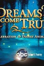 Watch Dreams Come True A Celebration of Disney Animation Putlocker