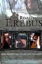 Watch The Road from Erebus Putlocker
