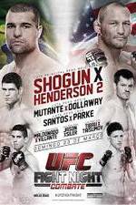 Watch UFC Fight Night Shogun vs Henderson 2 Putlocker