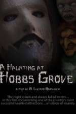 Watch A Haunting at Hobbs Grove Putlocker