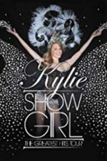 Watch Kylie \'Showgirl\': The Greatest Hits Tour Putlocker