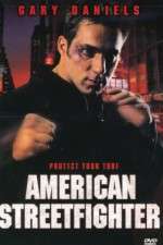 Watch American Streetfighter Putlocker