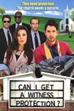 Watch Can I Get a Witness Protection? Putlocker