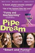 Watch Pipe Dream Putlocker