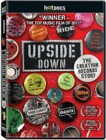Watch Upside Down: The Creation Records Story Putlocker