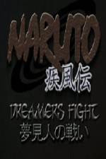 Watch Naruto Shippuden Dreamers Fight - Part One Putlocker