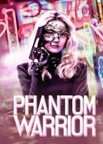Watch The Phantom Warrior Putlocker