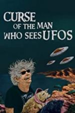 Watch Curse of the Man Who Sees UFOs Putlocker