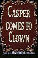Watch Casper Comes to Clown Putlocker