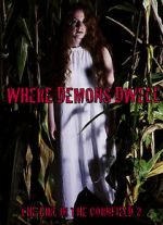 Watch Where Demons Dwell: The Girl in the Cornfield 2 Putlocker