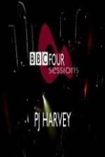 Watch PJ Harvey BBC 4 Sessions 2004 Putlocker